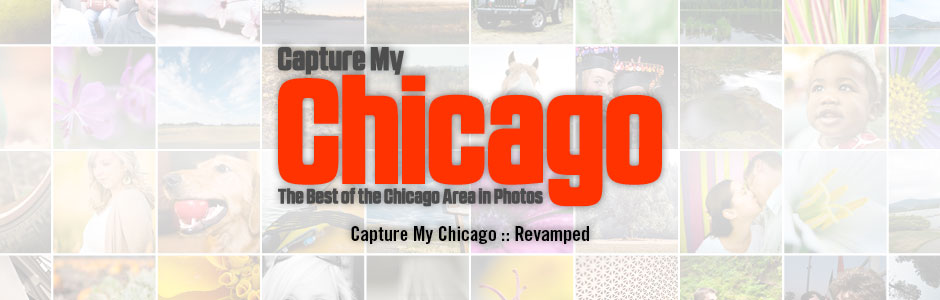 Capture My Chicago Revamped Capture My Chicago Revamped